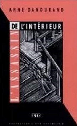 Livre L'assassin de l'intérieur - Anne Dandurand (Livre d'occasion) - ISBN 289261015X