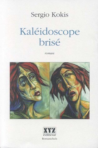Livre Kaléidoscope brisé - Sergio Kokis (Livre d'occasion) - ISBN 2892613175