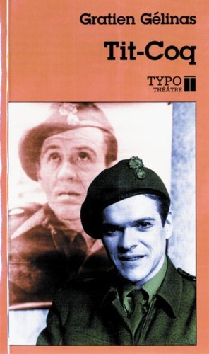 Livre Tit-Coq (Gratien Gélinas) (Livre neuf) - ISBN 2892951062
