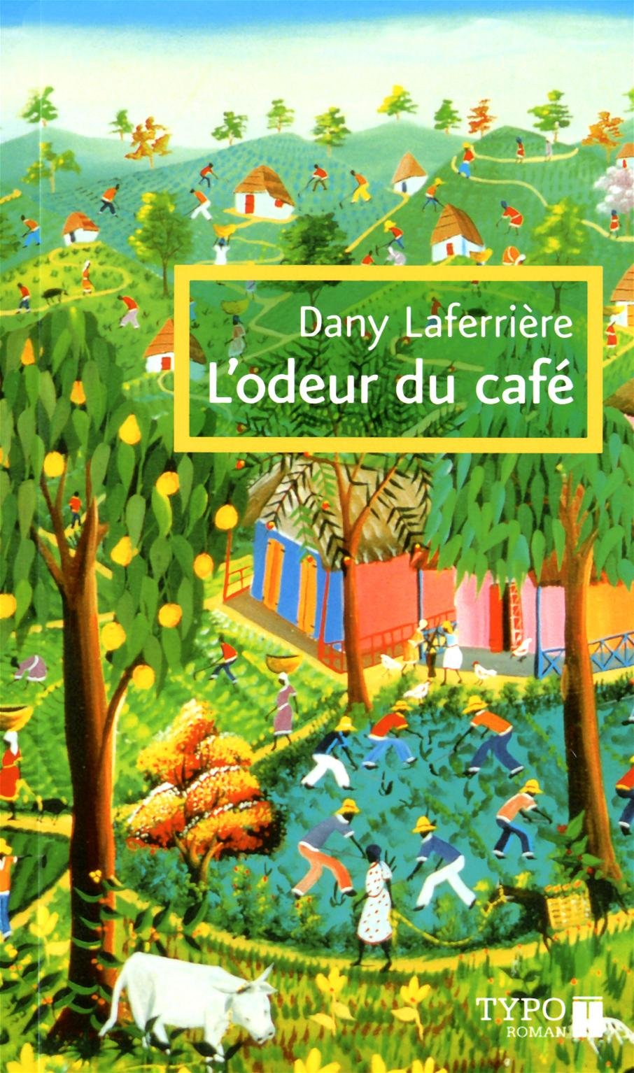 Livre L'odeur du café (Dany Laferrière) (Livre d'occasion) - ISBN 2892953243