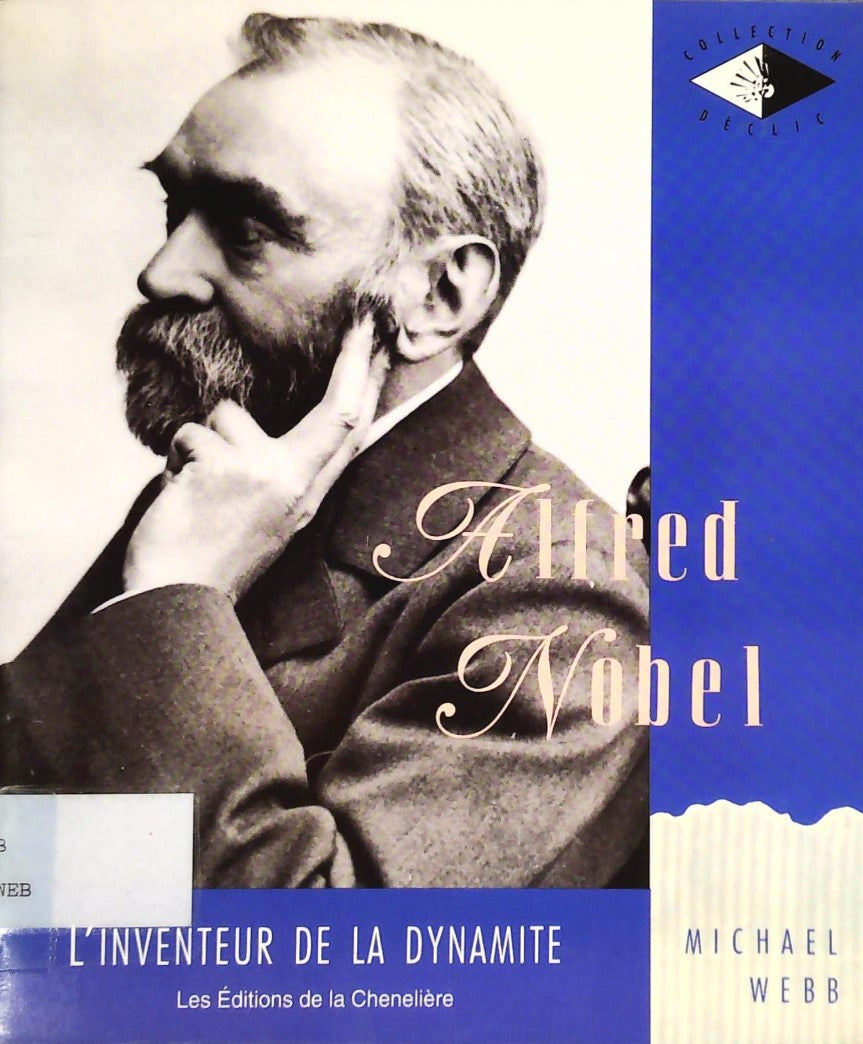 Alfred Nobel - Michael Webb