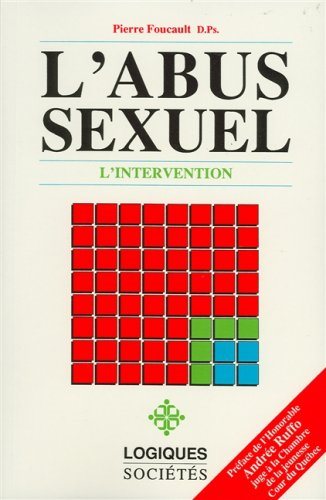 Livre L'abus sexuel : L'intervention - Pierre Foucault (Livre d'occasion) - ISBN 2893810268