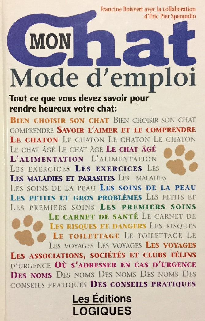 Livre Mon chat : Mode d'emploi - Francine Boisvert (Livre d'occasion) - ISBN 2893811124