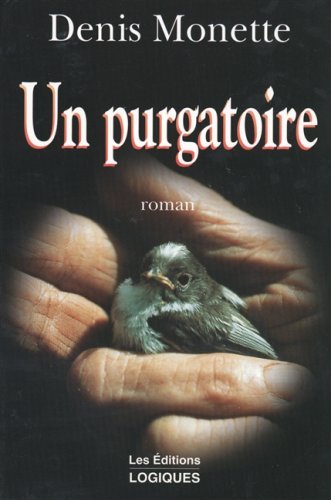 Livre Un purgatoire (Denis Monette) (Livre d'occasion) - ISBN 2893813127