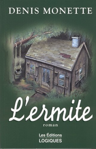 Livre L'ermite - Denis Monette (Livre d'occasion) - ISBN 289381557X