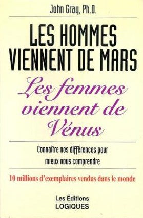 Livre Les Hommes viennent de mars, Les femmes viennent de Vénus - John Gray (Livre d'occasion) - ...