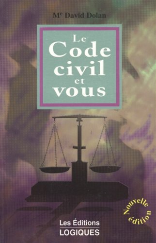 Livre Le code civil et vous - Me David Dolan (Livre d'occasion) - ISBN 2893816827