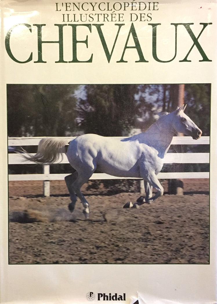 Livre L'Encyclopédie Illustrée des Chevaux (Livre d'occasion) - ISBN 2893932002