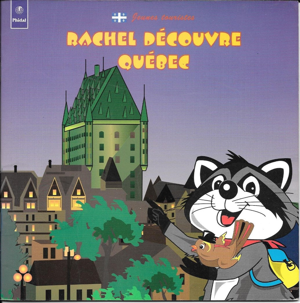 Rachel découvre Québec