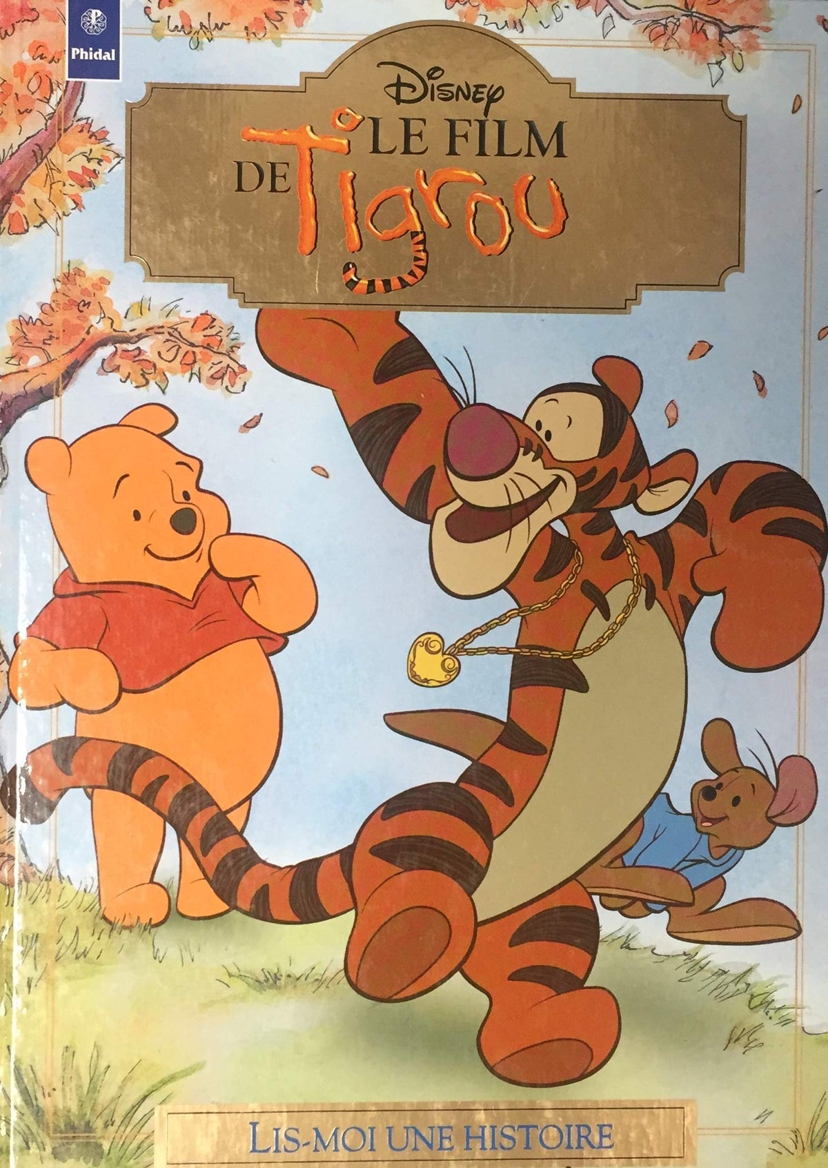 Livre Lis-moi une histoire : Le film de Tigrou (Disney) (Livre d'occasion) - ISBN 289393899X