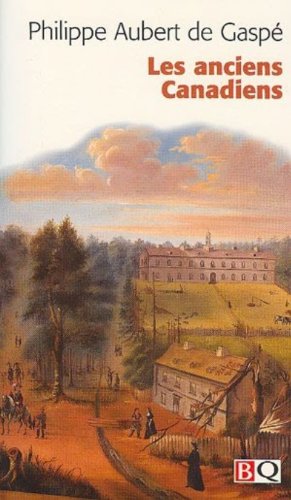Livre Les anciens canadiens (Philippe Aubert de Gaspé) (Livre d'occasion) - ISBN 2894061684