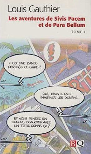 Livre Les aventures de Sivis Pacem et de Para Bellum - Louis Gauthier (Livre d'occasion) - ISBN 2...