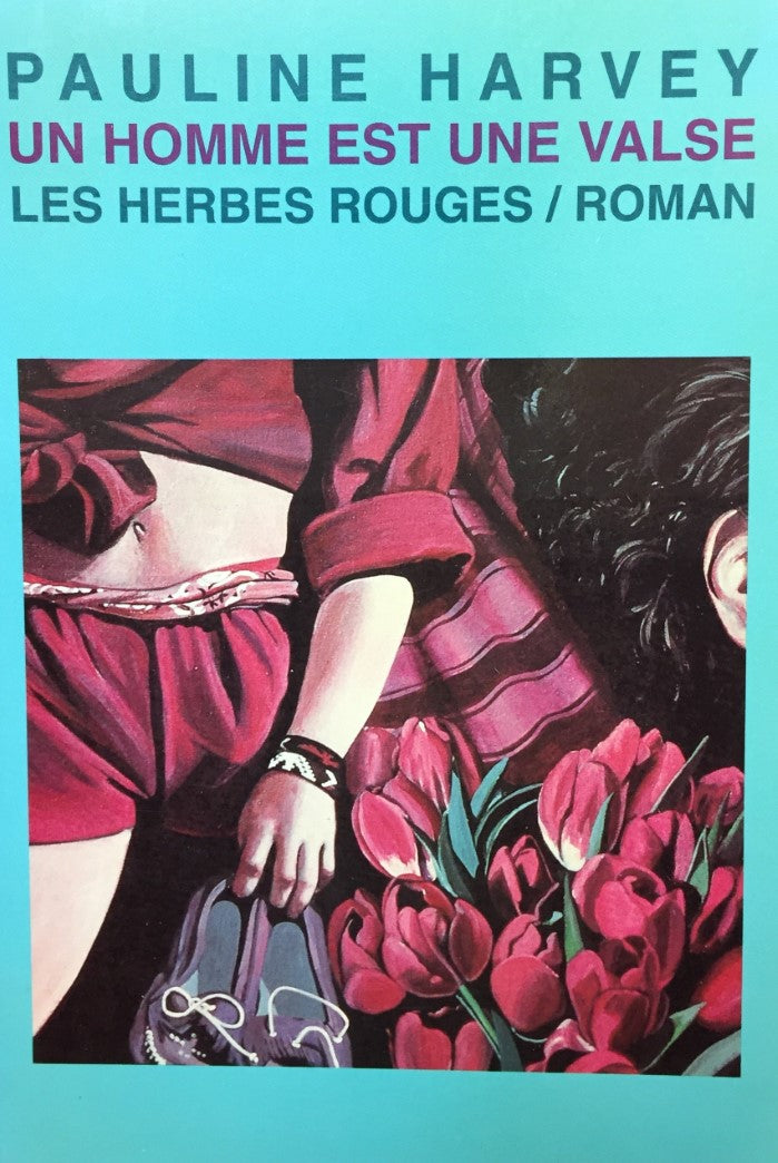 Livre Un homme est une valse - Pauline Harvey (Livre d'occasion) - ISBN 2894190263