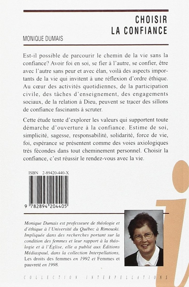 Livre Choisir la confiance - Monique Dumais (Livre d'occasion) - ISBN 289420440X