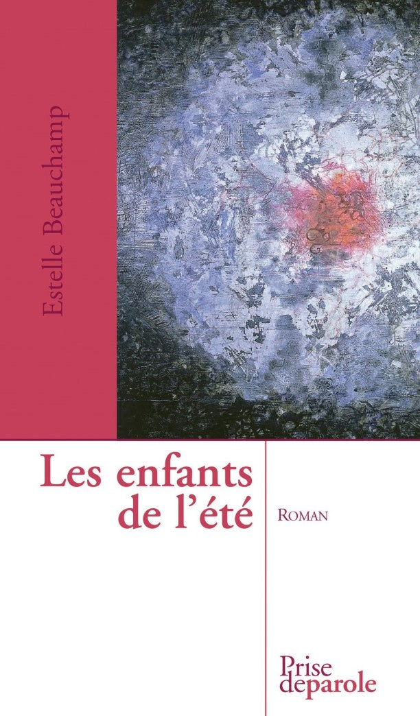 Livre Les enfants de l'été - Estelle Beauchamp (Livre d'occasion) - ISBN 2894231725