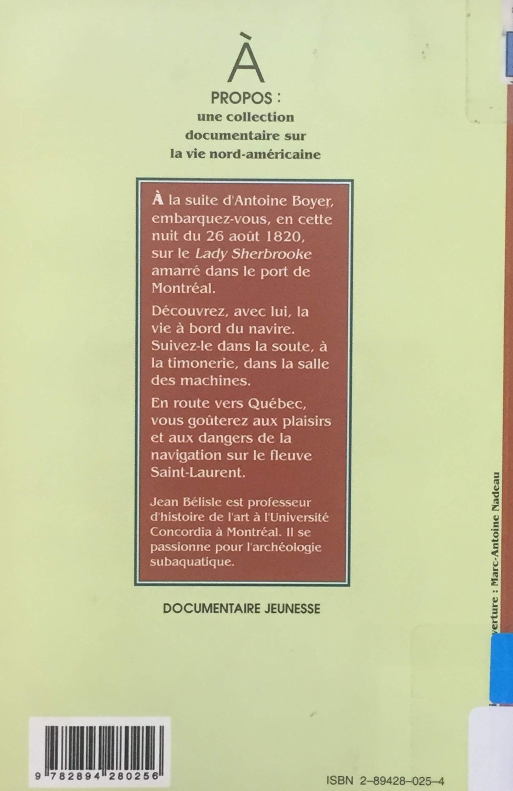 Livre D'un bateau à vapeur - Jean Bélisle (Livre d'occasion) - ISBN 2894280254