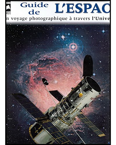 Livre Guide de l'espace : Un voyage photographique à travers l'Univers - Peter Bond (Livre d'occa...