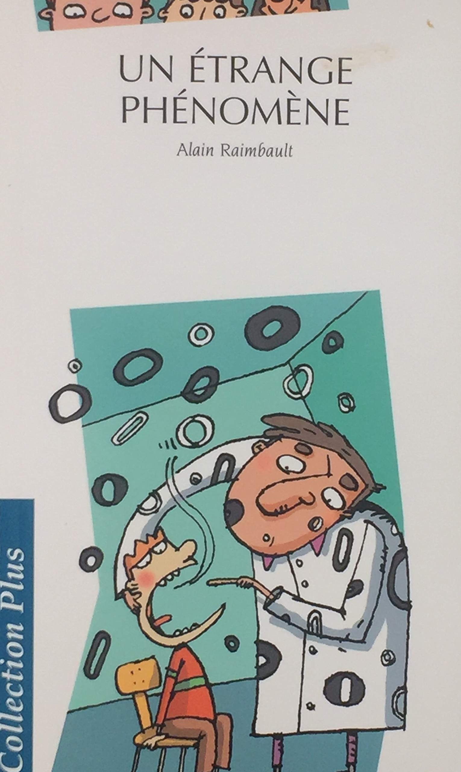 Livre Un étrange phénomène - Alain Raimbault (Livre d'occasion) - ISBN 2894286481