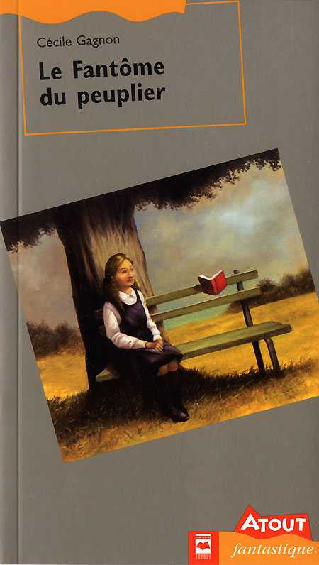 Livre Le fantôme du peuplier - Cécile Gagnon (Livre d'occasion) - ISBN 2894287267