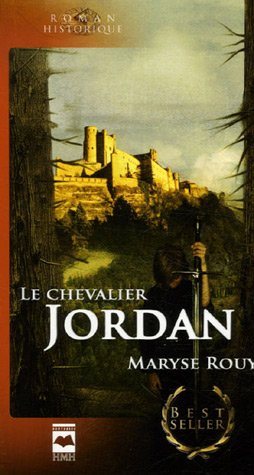 Livre Le chevalier Jordan (Maryse Rouy) (Livre d'occasion) - ISBN 2894289456