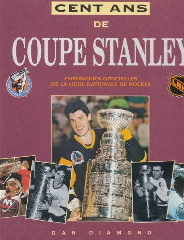 Livre ISBN 2894293267 Cent ans de Coupe Stanley (Dan Diamond)