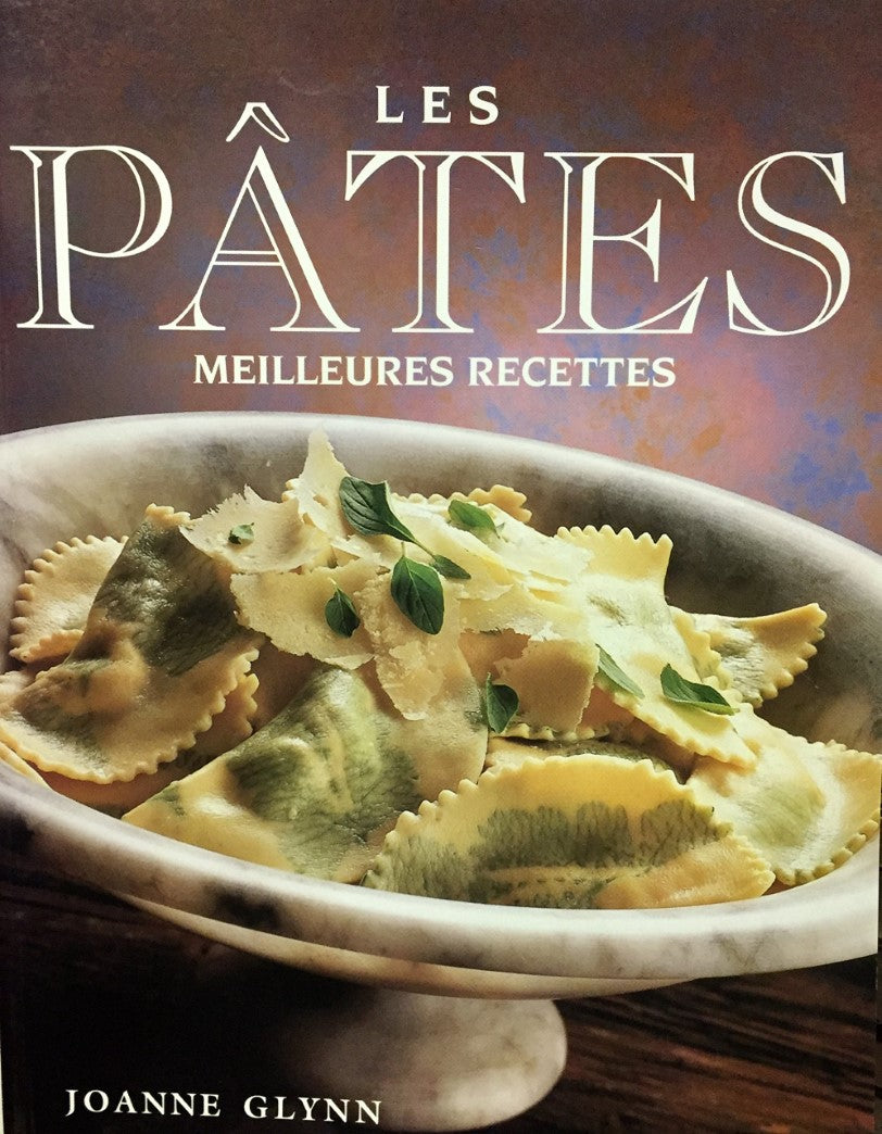Livre Les Pâtes : Les Meilleures Recettes (Joanne Glynn) (Livre d'occasion) - ISBN 2894294867