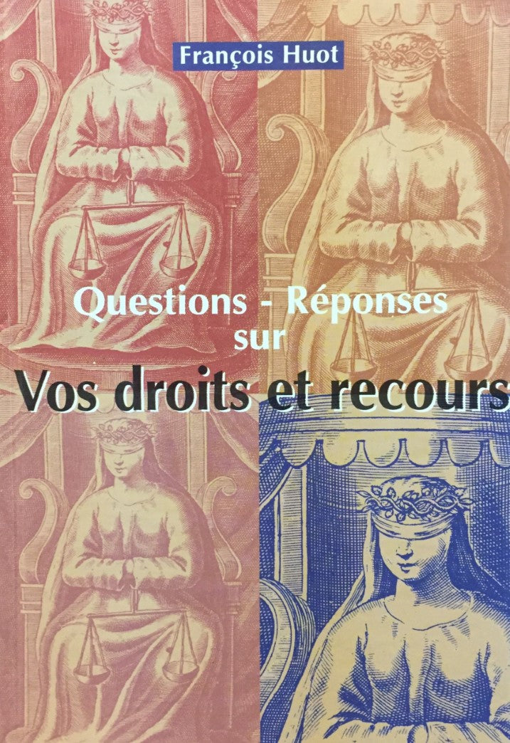 Livre Questions-Réponses sur vos droits et recours - François Huot (Livre d'occasion) - ISBN 2894...