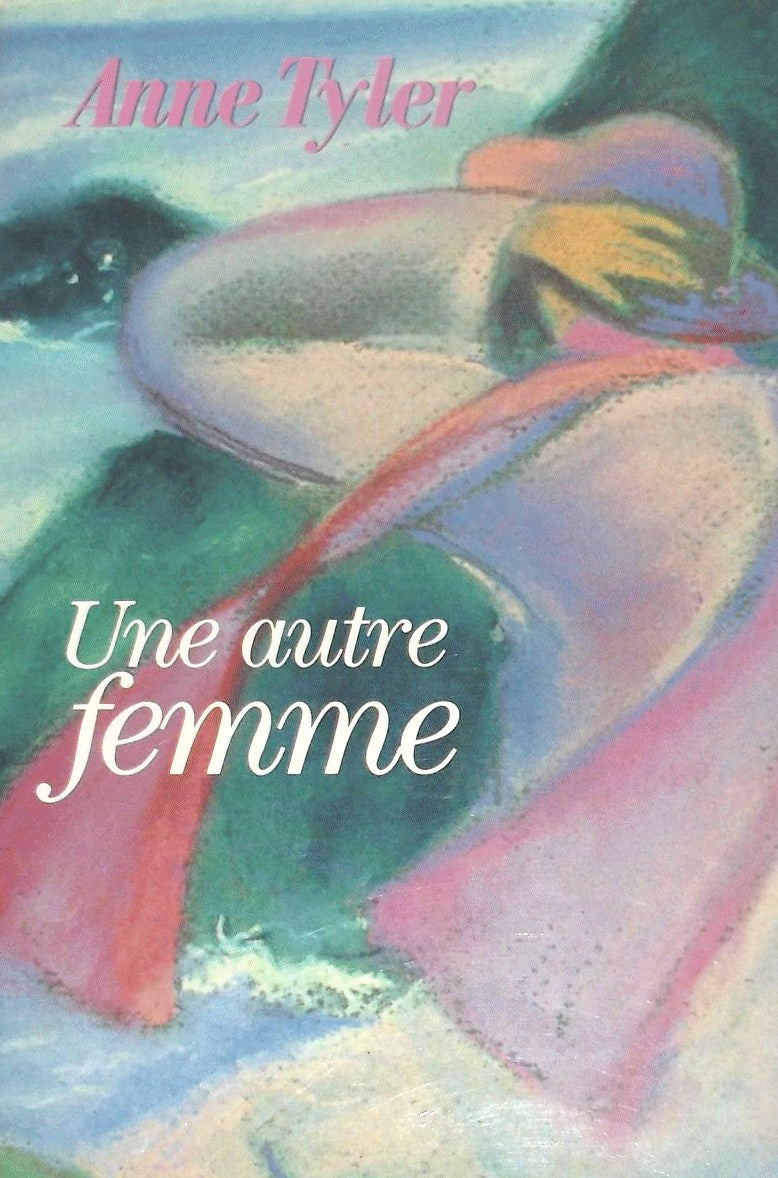 Une autre femme - Anne Tyler