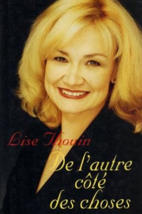 Livre De l'autre côté des choses - Lise Thouin (Livre d'occasion) - ISBN 289430224X