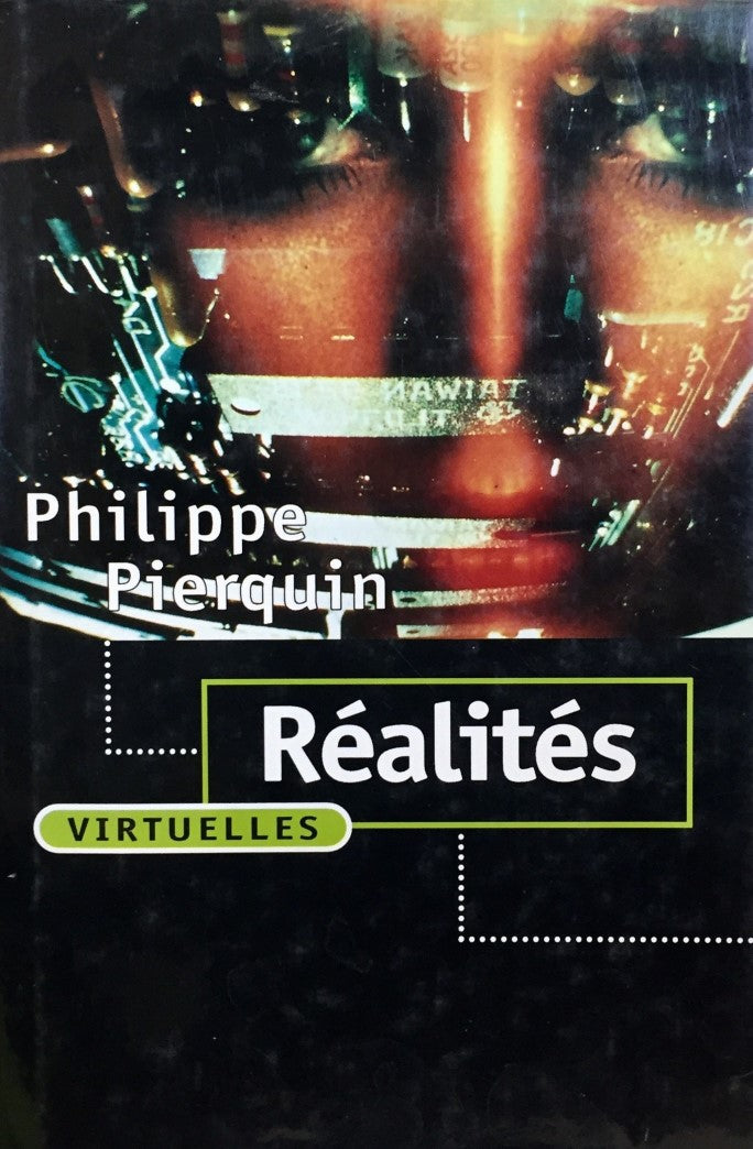 Livre Réalités Virtuelles - Philippe Pierquin (Livre d'occasion) - ISBN 2894302932