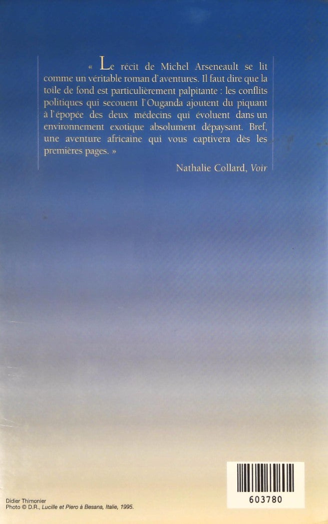 Livre Un rêve pour la vie, une biographie de Lucille Teasdale et Piero Corti - Michel Arseneault ...