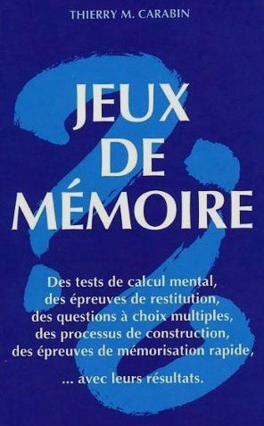 Livre Jeux de mémoire - Thierry M. Carabin (Livre d'occasion) - ISBN 2894303319