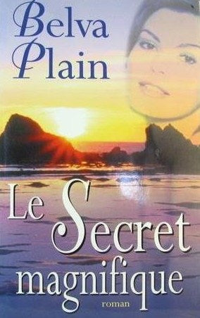 Livre Le secret magnifique - Belva Plain (Livre d'occasion) - ISBN 289430384X