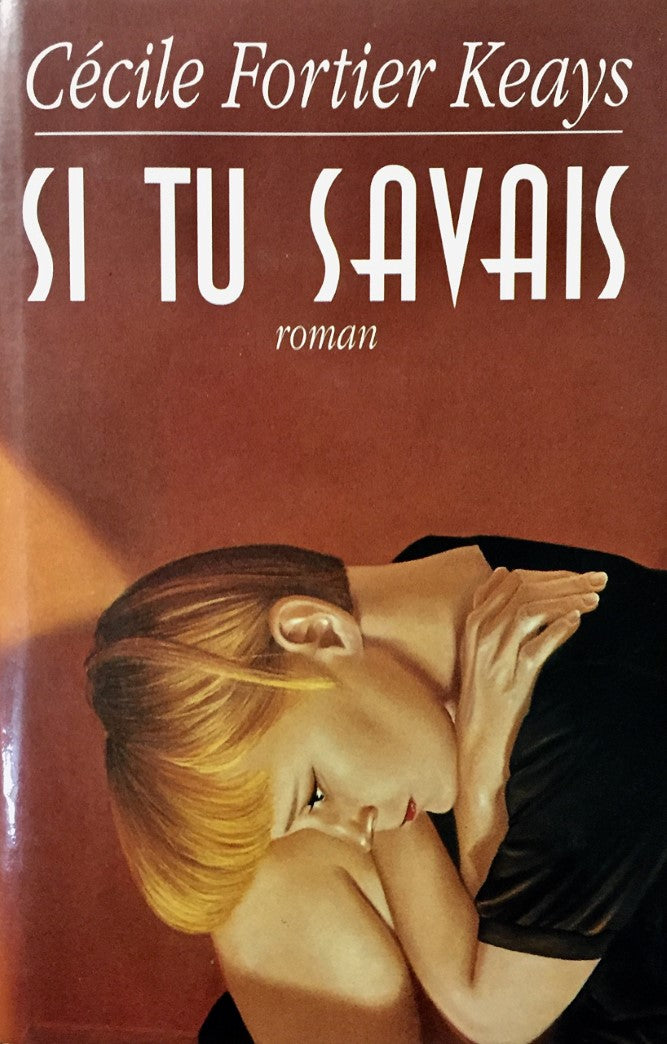 Livre Si tu savais - Cécile Fortier Keays (Livre d'occasion) - ISBN 2894303866