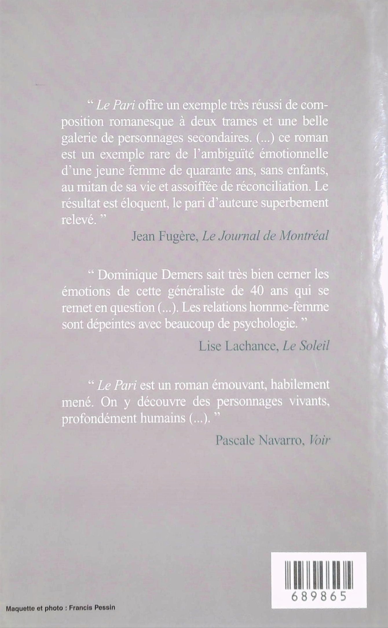 Livre Le pari - Dominique Demers (Livre d'occasion) - ISBN 2894303920