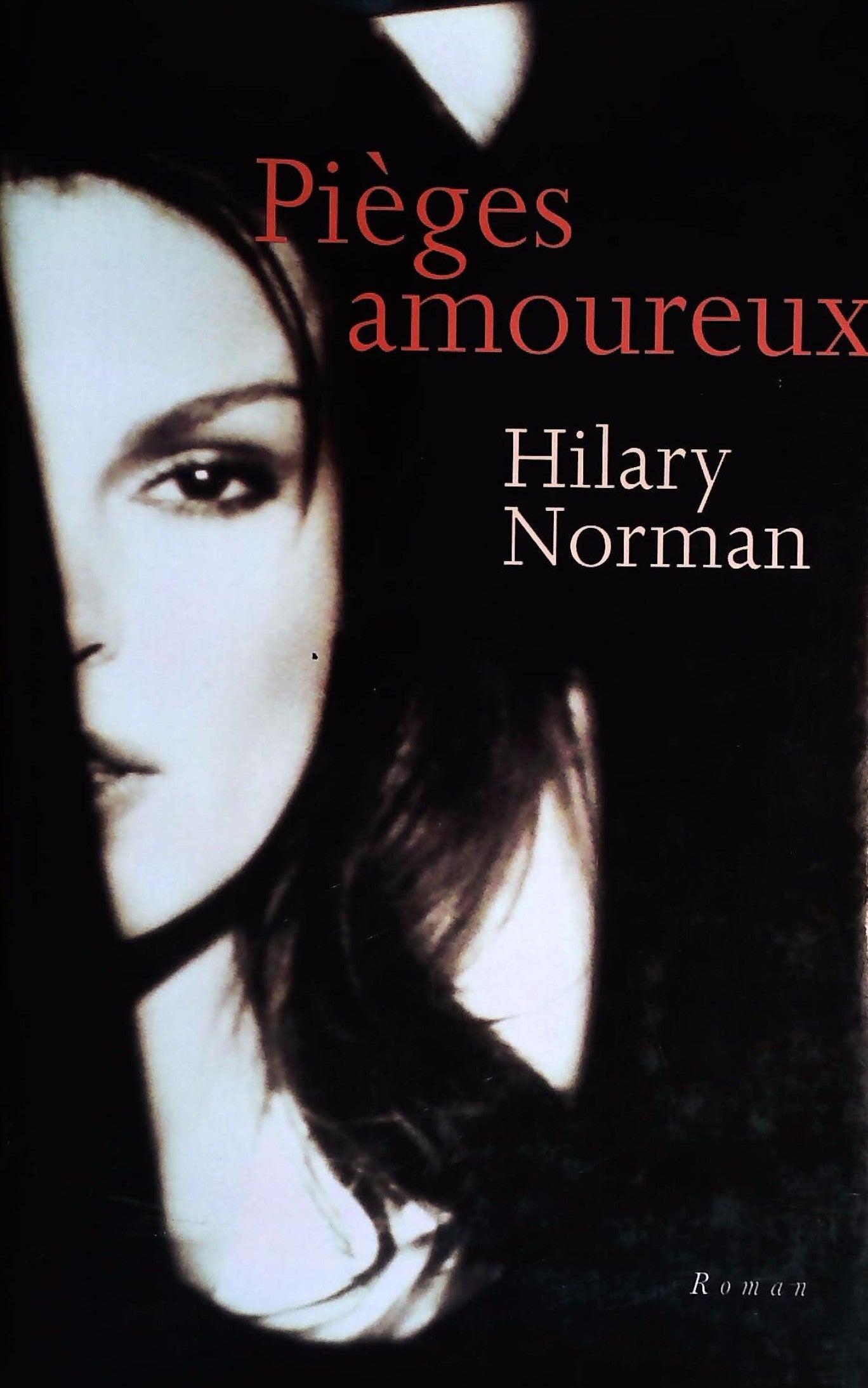 Livre Pièges amoureux - Hilary Norman (Livre d'occasion) - ISBN 2894304129