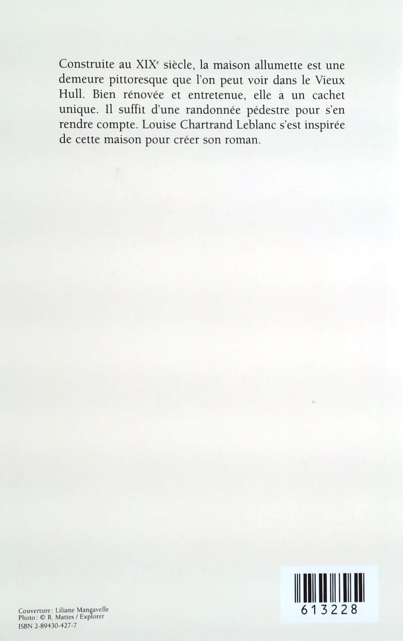 Livre Dans la maison allumette - Louise Chartrand Leblanc (Livre d'occasion) - ISBN 2894304277