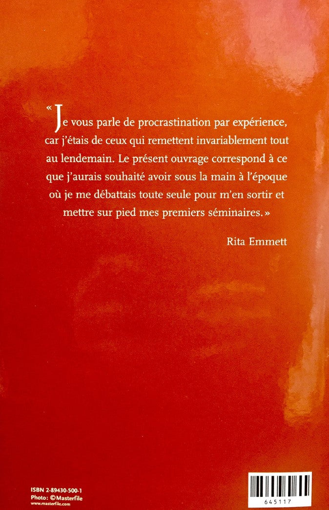 Livre Ces gens qui remettent tout à demain : conseils pour vaincre la procrastination - Rita Emme...