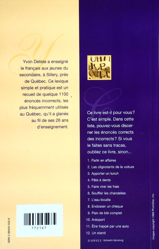 Livre Mieux dire, mieux écrire : Petit corrigé des 1100 énoncés les plus malmenés de la langue éc...