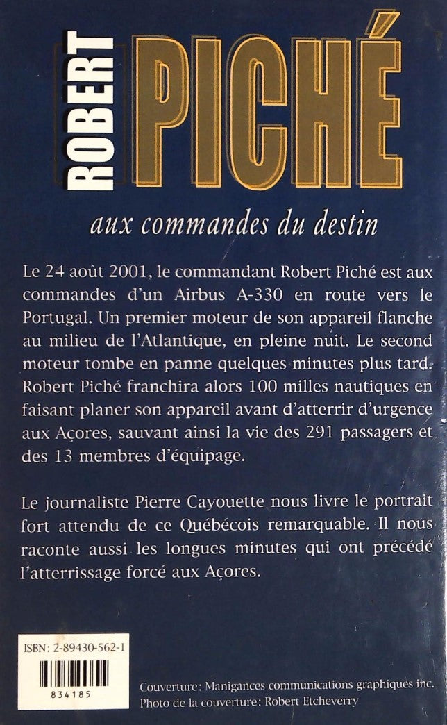 Livre Robert Piché aux commandes du destin (Pierre Cayoutte) (Livre d'occasion) - ISBN 2894305621
