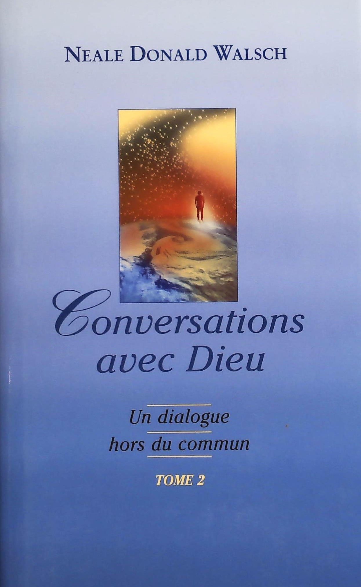 Livre Un dialogue hors du commun - Neale Donald Walsch (Livre d'occasion) - ISBN 2894305745
