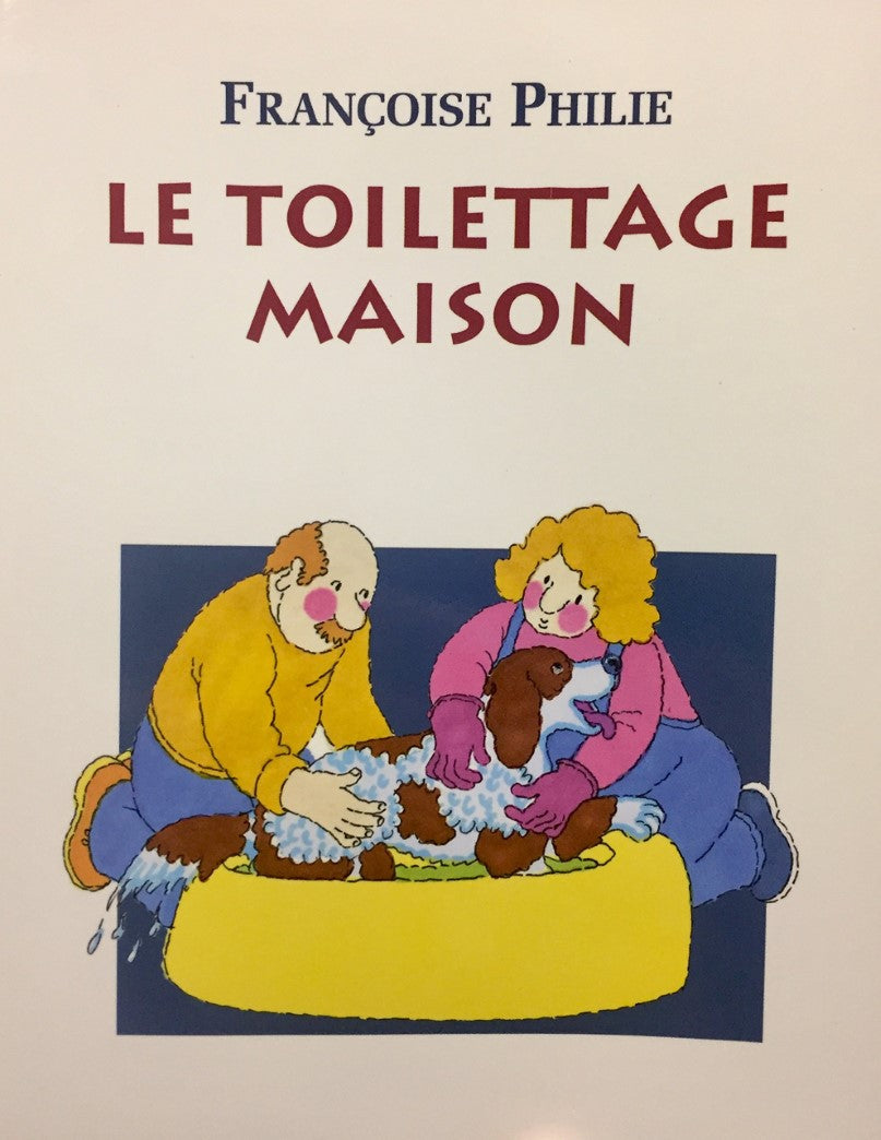 Livre ISBN 2894305850 Le toilettage maison (Françoise Philie)