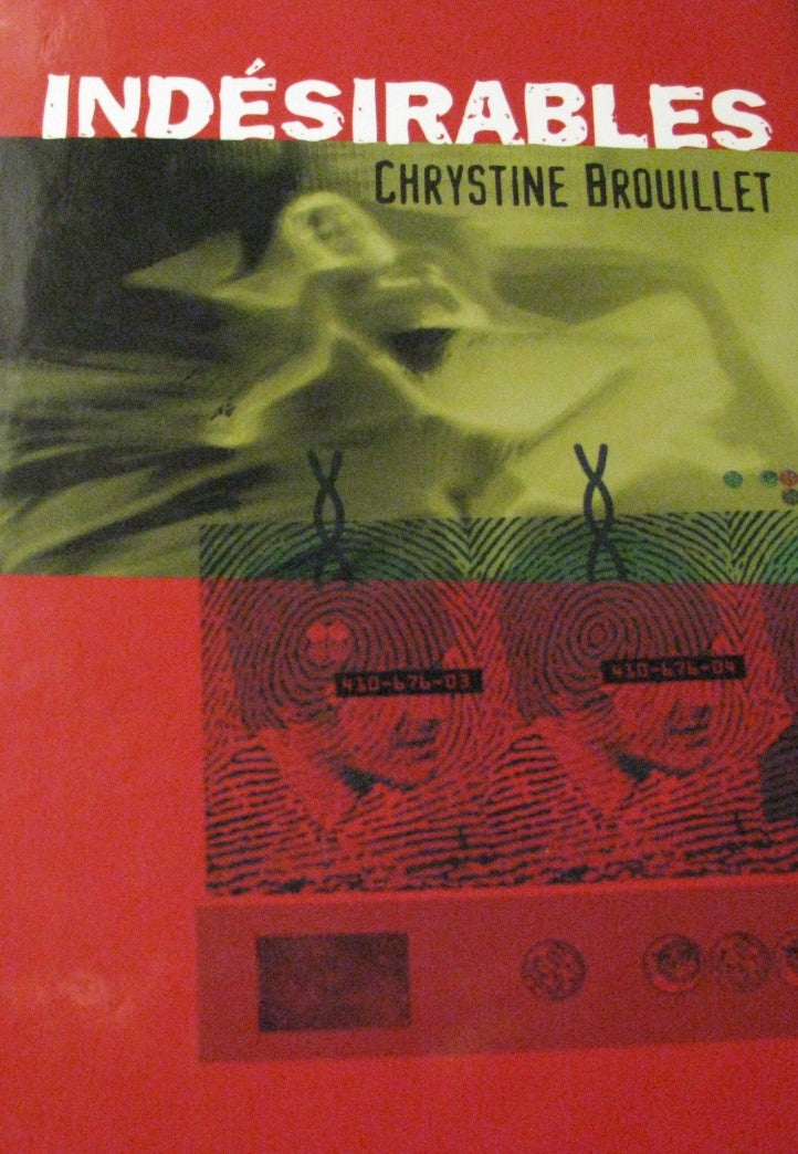 Livre Indésirables - Chrystine Brouillet (Livre d'occasion) - ISBN 2894306067