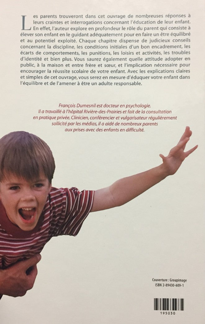 Livre Parent responsable, enfant équilibré - François Dumesnil (Livre d'occasion) - ISBN 2894306091