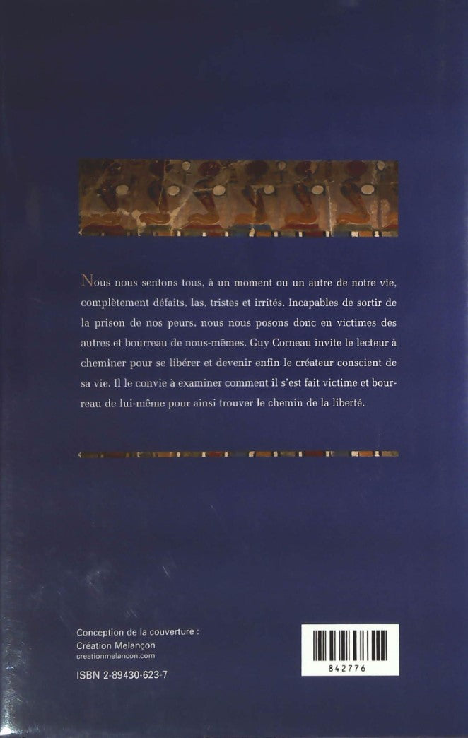 Livre Victime des autres, bourreau de soi-même - Guy Corneau (Livre d'occasion) - ISBN 2894306237