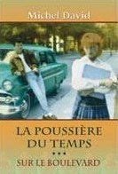 Livre Sur le boulevard - Michel David (Livre d'occasion) - ISBN 2894307667