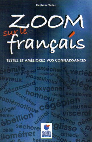 Livre Zoom sur le français : Testez et améliorez vos connaissances (Stéphane Vallée) (Livre...