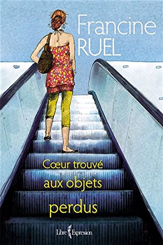 Livre Coeur trouvé aux objets perdus - Francine Ruel (Livre d'occasion) - ISBN 2894309732
