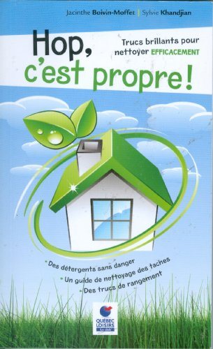 Livre ISBN 2894309864 Hop, c'est propre ! Trucs brillants pour nettoyer efficacement (S. Khandjan)