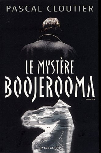 Livre Le mystère Boojerooma - Pascal Cloutier (Livre d'occasion) - ISBN 2894312806